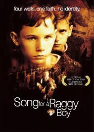 Production News/ 2003  Song for a Raggy Boy