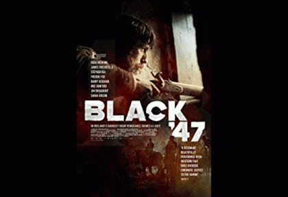 Motion Picture/ 2017  Black 47