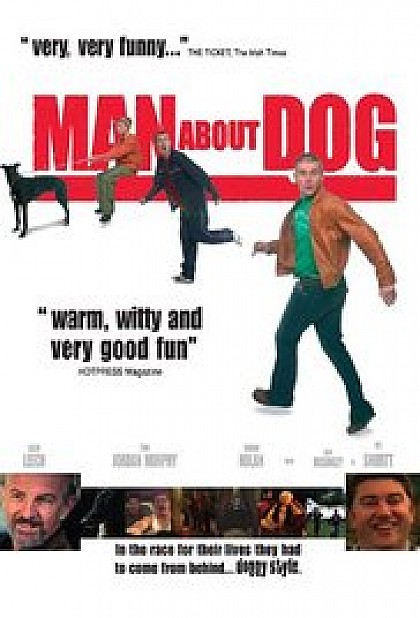 Motion Picture/ 2004  Man About Dog